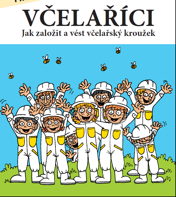 Metodika jak založit a vést Včelařský kroužek